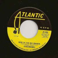 Harlemaires - If You Mean What You Say / Rose Of The Rio Grande