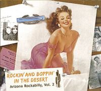 VA: - Rockin' And Boppin' In The Desert Arizona Rockabilly Vol. 2