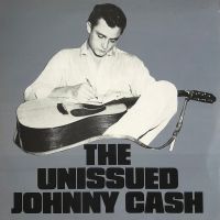 Johnny Cash - Unissued Johnny Cash