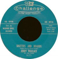 Jerry Wallace - Shutters And Boards / Am I That Easy To Forget