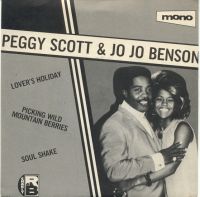 Peggy Scott & Jo Jo Benson - Lover's Holiday / Picking Wild Mountain Berries / Soul Shake