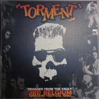 Torment - Live At The 3rd Belgium Wreckin' Festival 1990