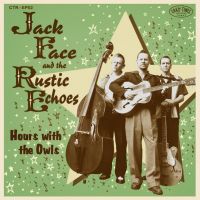 Jack Face And His Rustic Echoes - Hours With The Owls