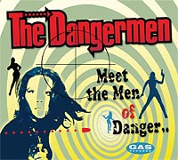 Dangermen - Meet The Men Of Danger