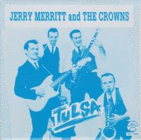 Jerry Merritt And The Crowns - Tulsa