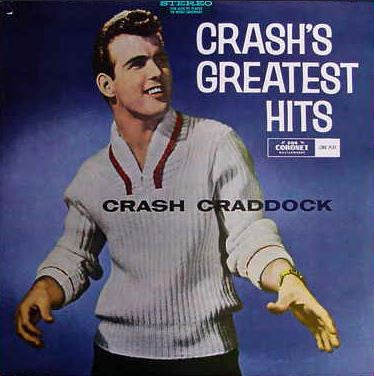 Crash Craddock:  Crash's Greatest Hits