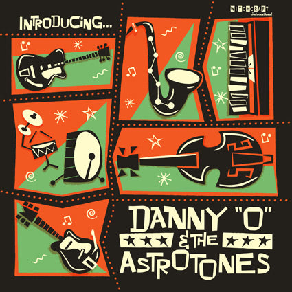 Danny "O" & The Astrotones: Introducing...