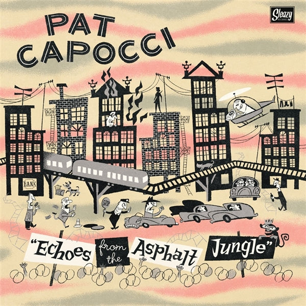 Pat Capocci: Echoes From The Asphalt Jungle LP