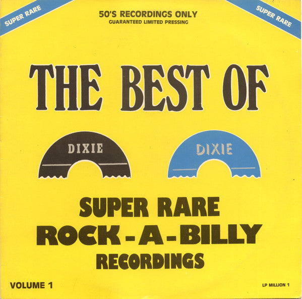 VA: Super Rare Rock-A-Billy Recordings Vol. 1 -  The Best Of Dixie