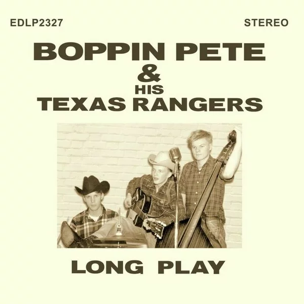 Boppin Pete & His Texas Rangers - Long Play 10"