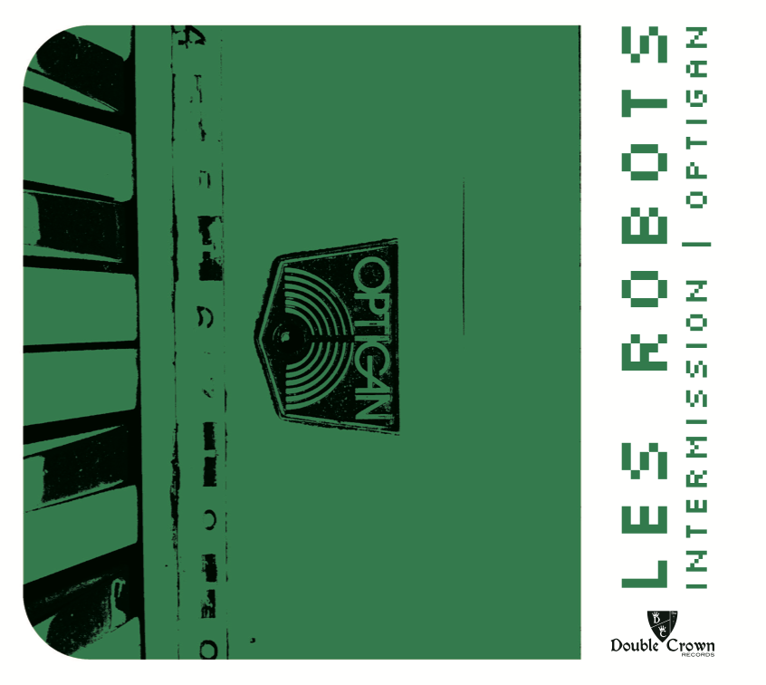 Les Robots: Intermission Optigan