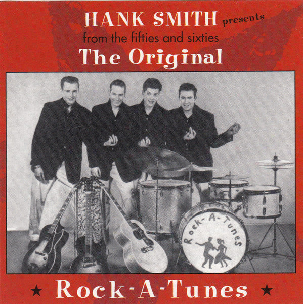 Hank Smith - Presents The Original Rock-A-Tunes