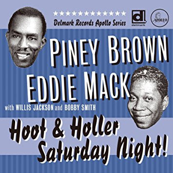 Piney Brown & Eddie Mack: Hoot & Holler Saturday Night!