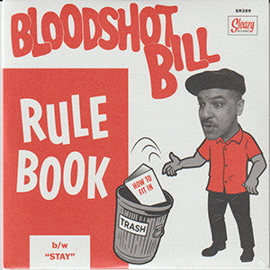 Bloodshot Bill: Rule Book / Stay