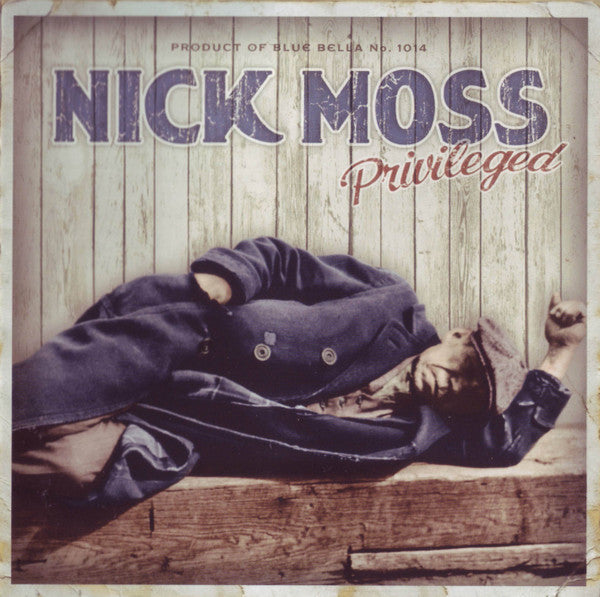 Nick Moss: Privileged
