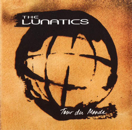 Lunatics - Tour Du Monde