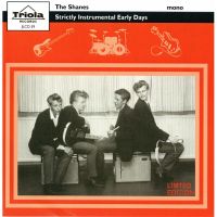 Shanes - Strictly Instrumental Early Days
