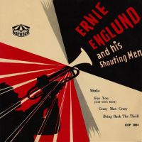 Ernie Englun And His Shouting Men - Minka EP