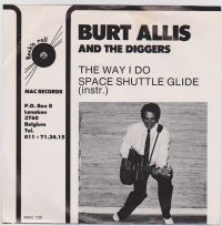 Burt Allis And The Diggers - The Way I Do / Space Shuttle Glide (Instr)