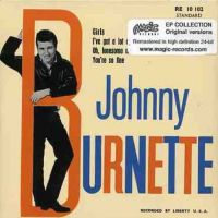 Johnny Burnette - Girls CDEP