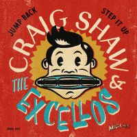 Craig Shaw & The Excellos - Jump Back / Step It Up