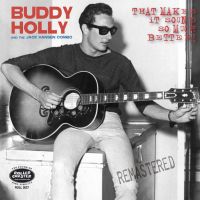 Buddy Holly And The Crickets - That Makes It Sound So Much Better ! CD