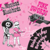 Pink Swords / Mexican Blackbirds - Black Vinyl Revenge Chapter 1