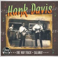 Hank Davis - One Way Track / Salamay