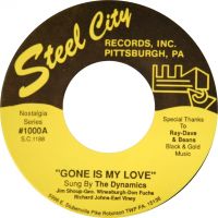 Dynamics - Gone Is My Love / (When The) Saints Come Marching In
