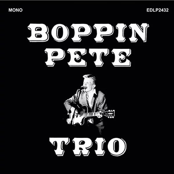 Boppin' Pete Trio - Boppin' Pete Trio