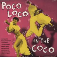 VA: - Poco Loco In The Coco