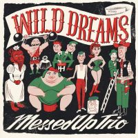 Messed Up Trio - Wild Dreams 10"